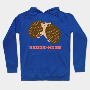 Hedge Hugs Hoodie